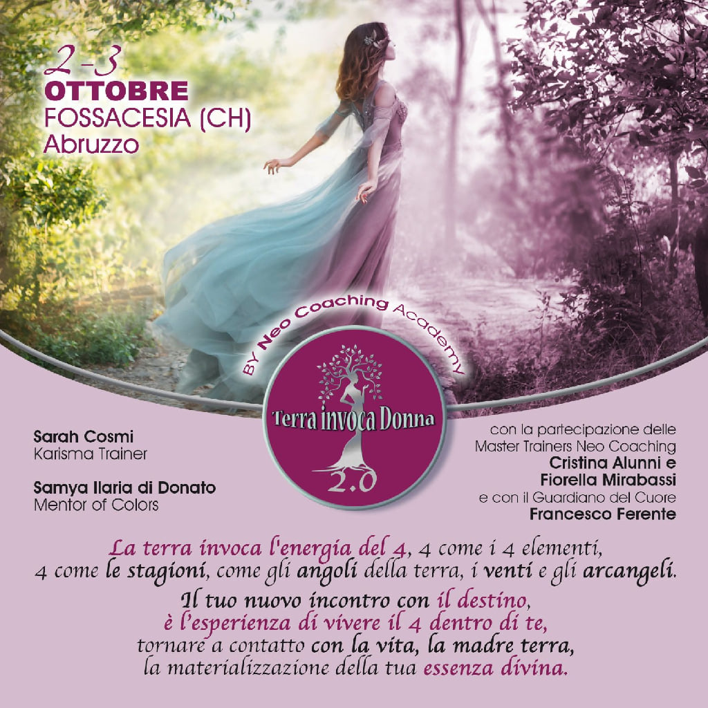 , &#x1f4a0; Terra Invoca Donna &#8211; &#x1f4a0; 2° seminario 2-3 ottobre 2021 FOSSACESIA ( CH) Abruzzo., COEMM