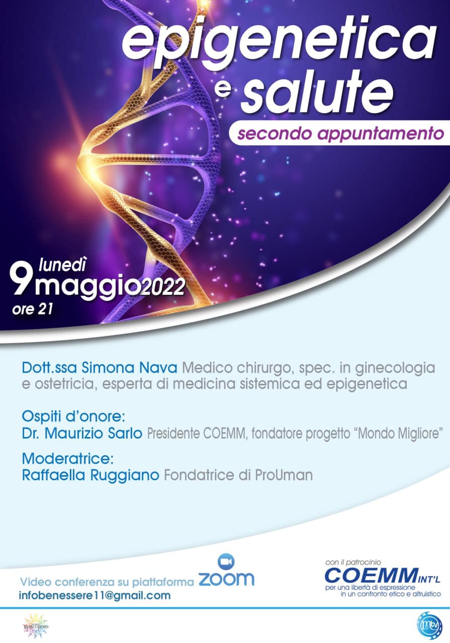 , Maurizio Sarlo &#8211; Epigenetica e salute! Zoom Nazionale. Lunedì 9/5/22 ore 21:00, COEMM