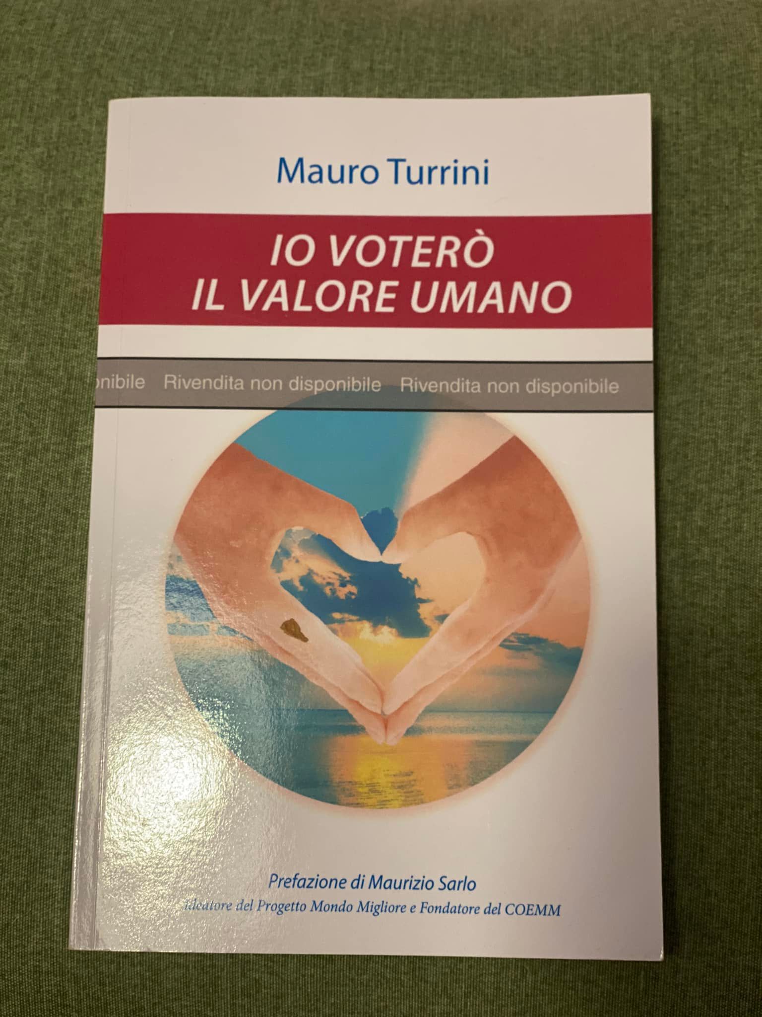 , Maurizio Sarlo &#8211; Un LIBRO epocale! A scriverlo il &#8220;nostro&#8221; filosofo, prof. Mauro Turrini., COEMM